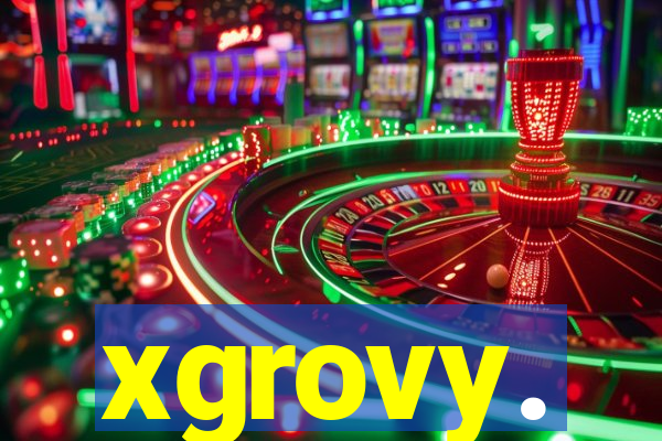 xgrovy.