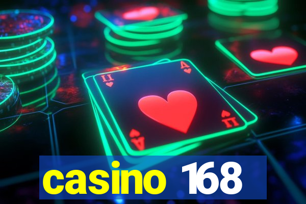 casino 168