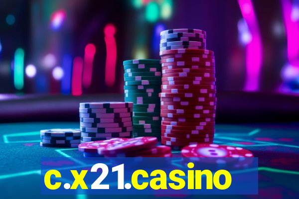 c.x21.casino