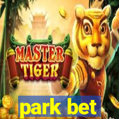 park bet