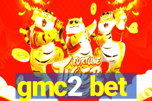 gmc2 bet