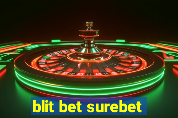 blit bet surebet