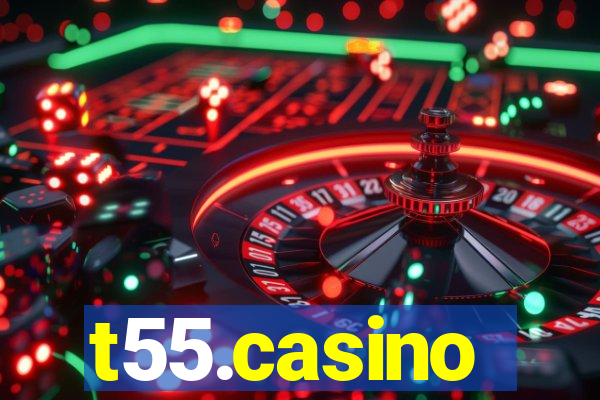 t55.casino