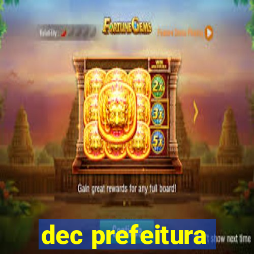 dec prefeitura