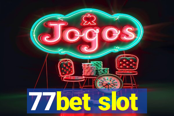 77bet slot