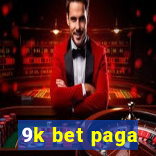 9k bet paga