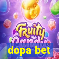 dopa bet