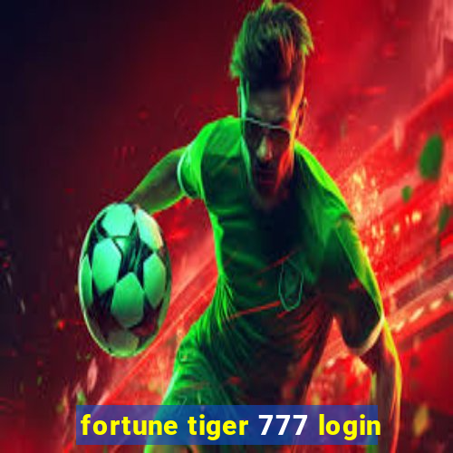 fortune tiger 777 login