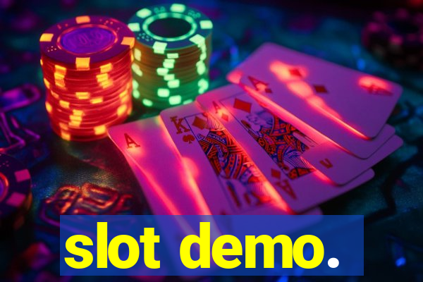 slot demo.