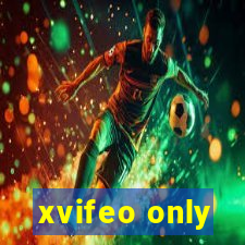 xvifeo only