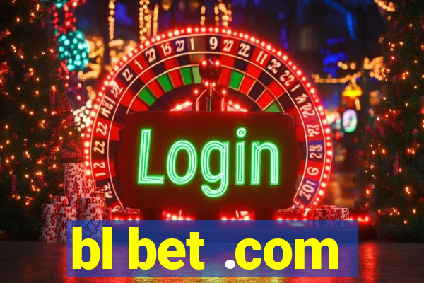 bl bet .com