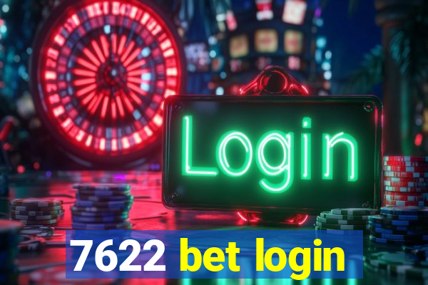 7622 bet login