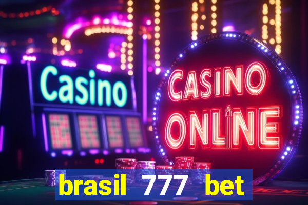 brasil 777 bet como jogar