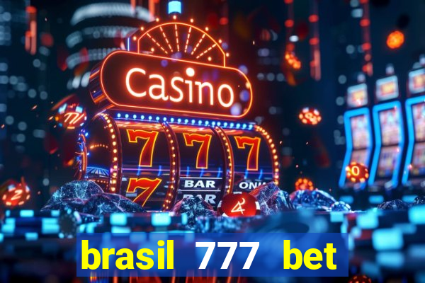 brasil 777 bet como jogar