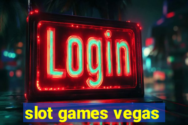 slot games vegas