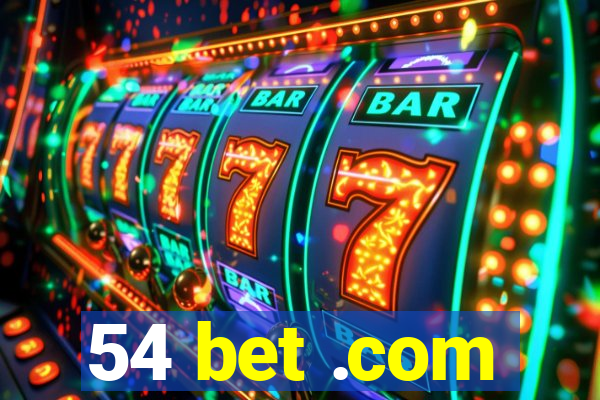 54 bet .com