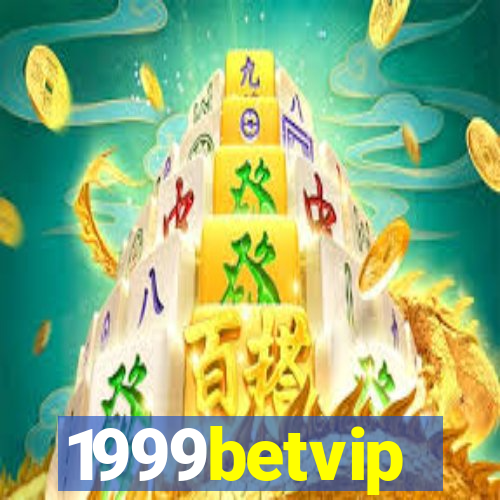 1999betvip