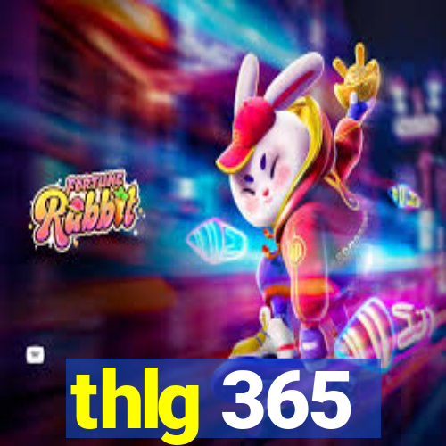 thlg 365