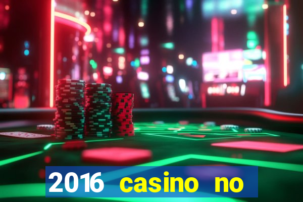 2016 casino no deposit bonus