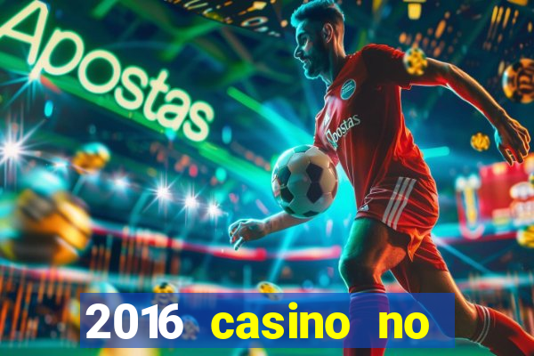 2016 casino no deposit bonus