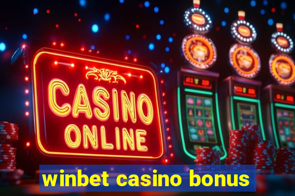 winbet casino bonus