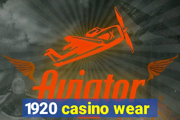 1920 casino wear