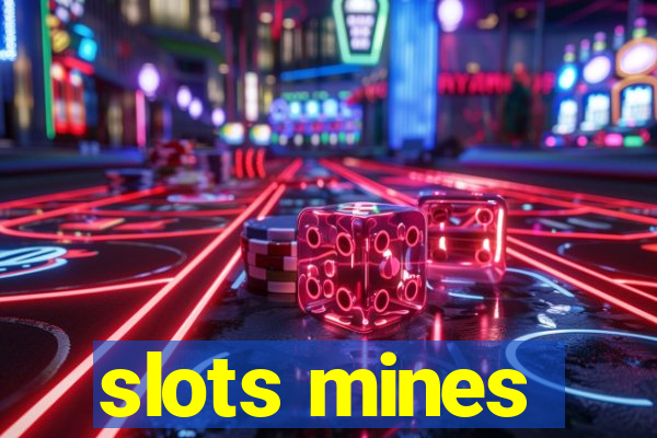 slots mines