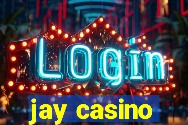 jay casino