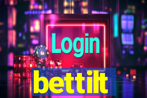 bettilt