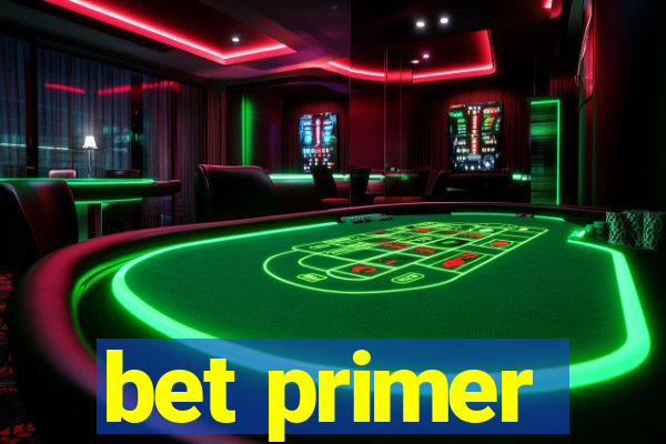 bet primer