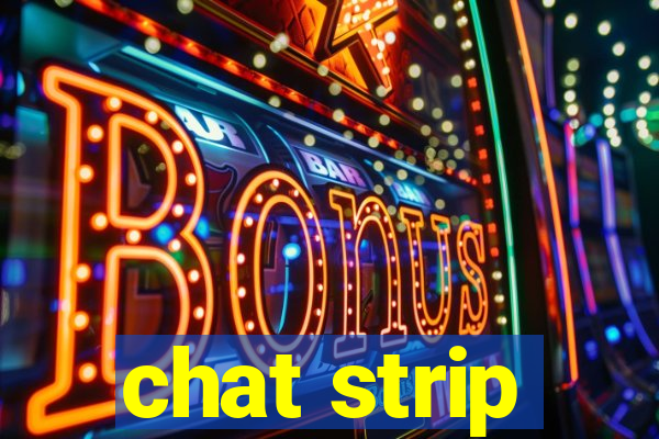 chat strip