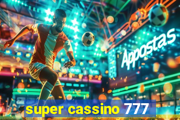 super cassino 777