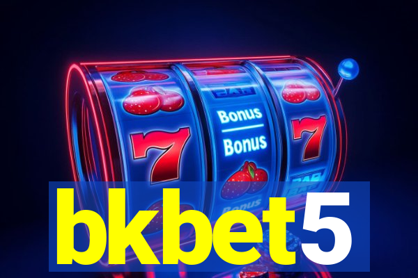 bkbet5