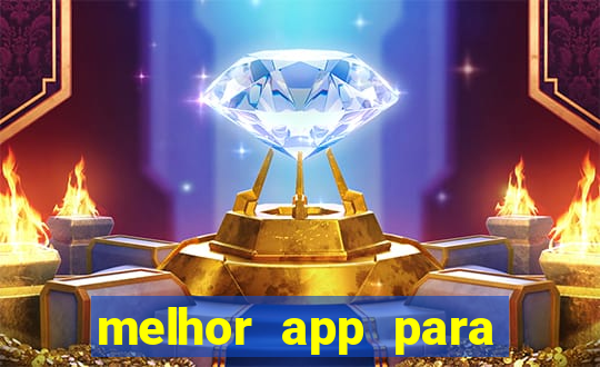 melhor app para jogar fortune tiger