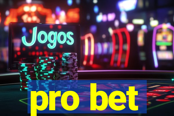 pro bet