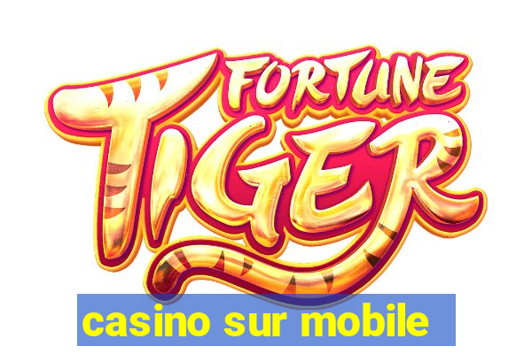 casino sur mobile