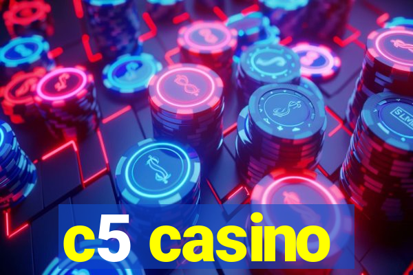 c5 casino