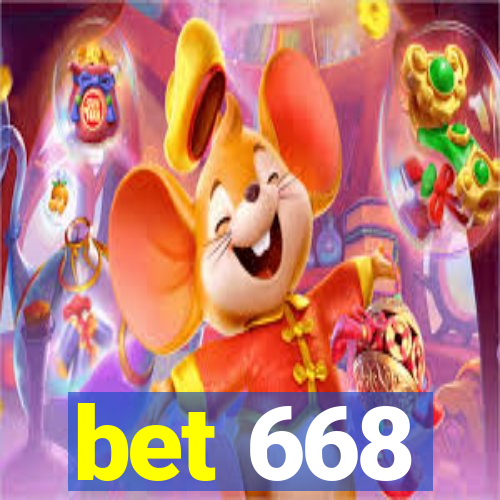 bet 668