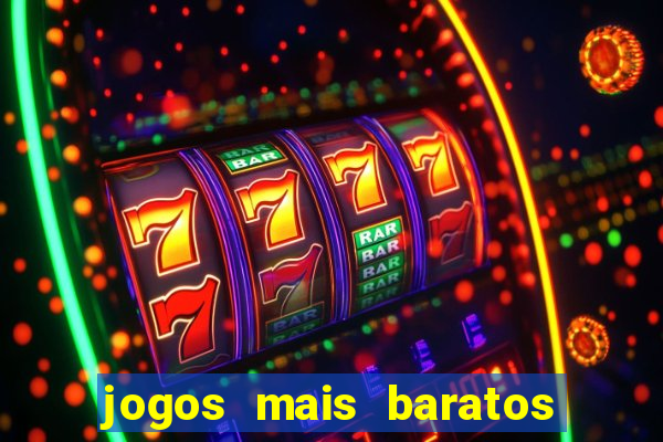 jogos mais baratos da betano