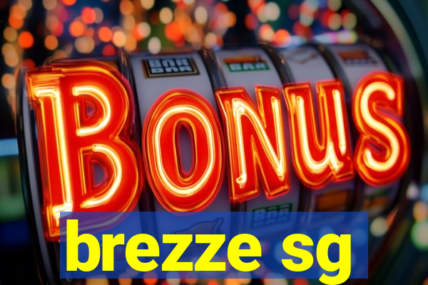 brezze sg