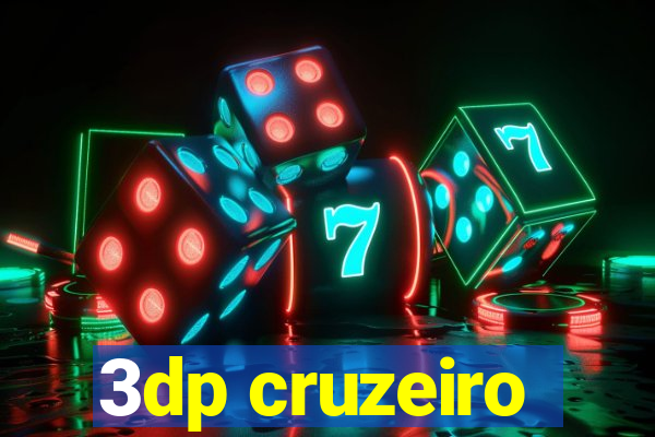 3dp cruzeiro