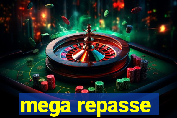 mega repasse