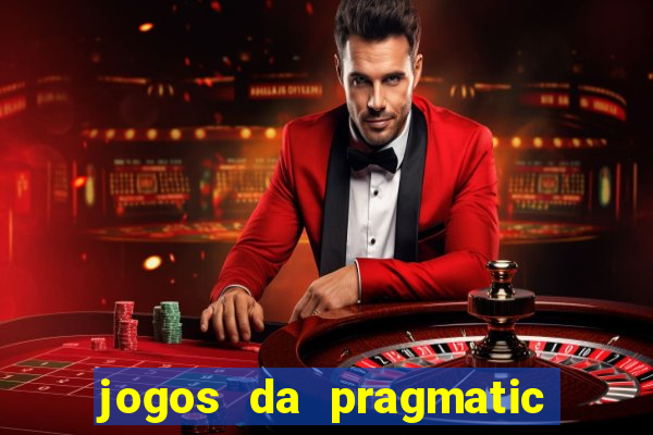 jogos da pragmatic que pagam