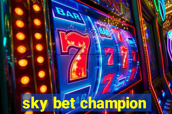 sky bet champion