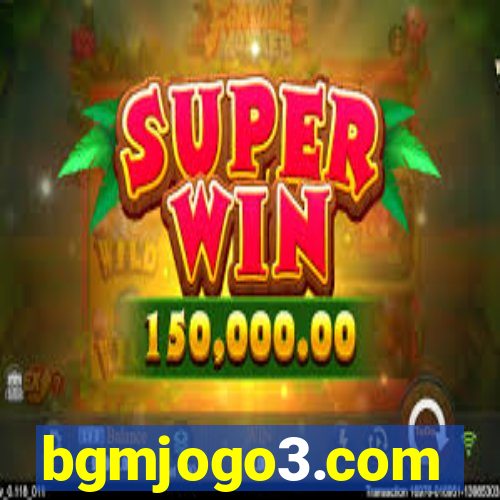 bgmjogo3.com