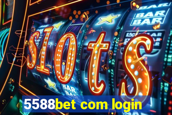 5588bet com login