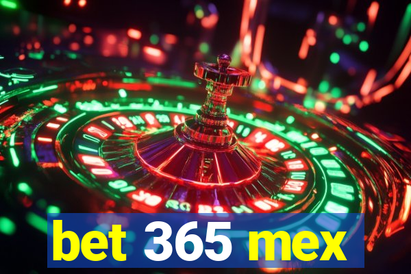 bet 365 mex