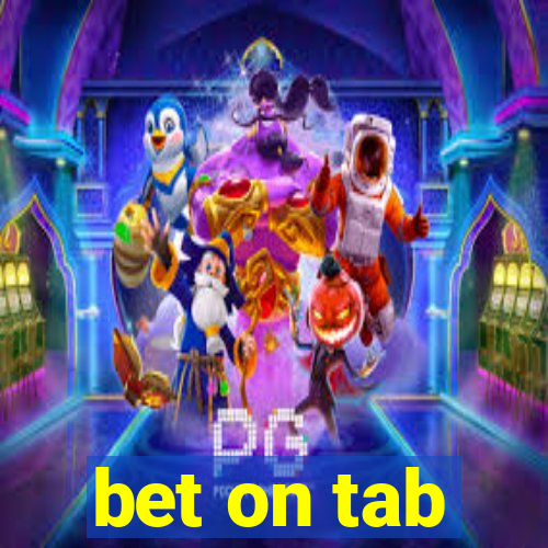 bet on tab