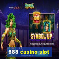 888 casino slot