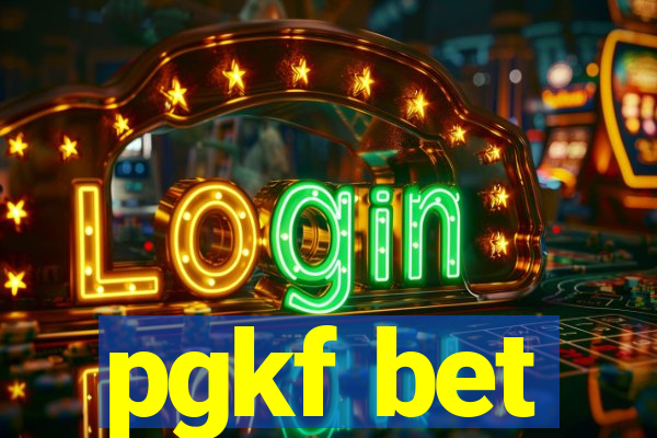 pgkf bet